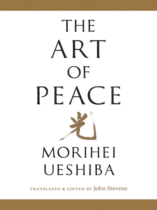 Title details for The Art of Peace by Morihei Ueshiba - Available